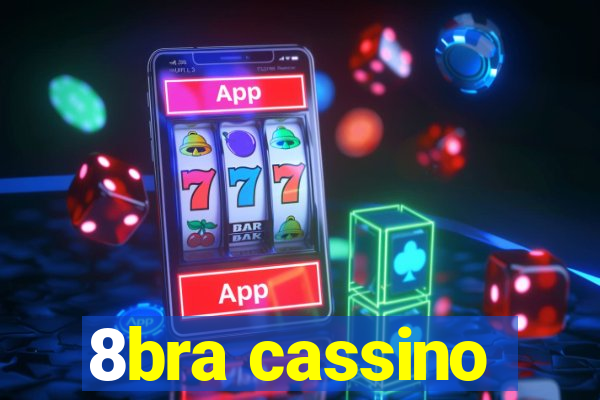 8bra cassino